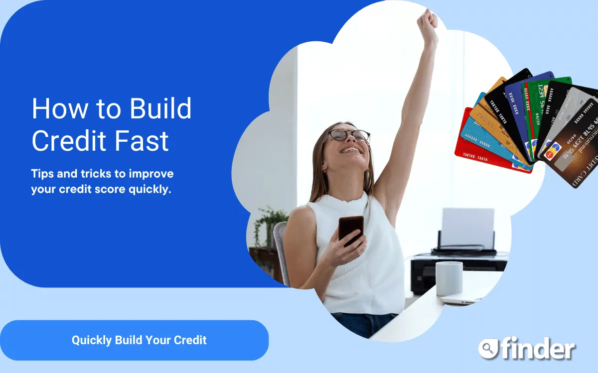How to build your credit fast