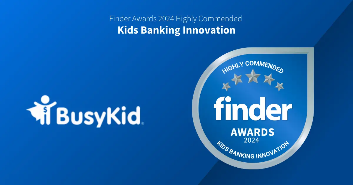 Busykid, Highly Commended Kids Banking, Finder Innovation Awards, 2024